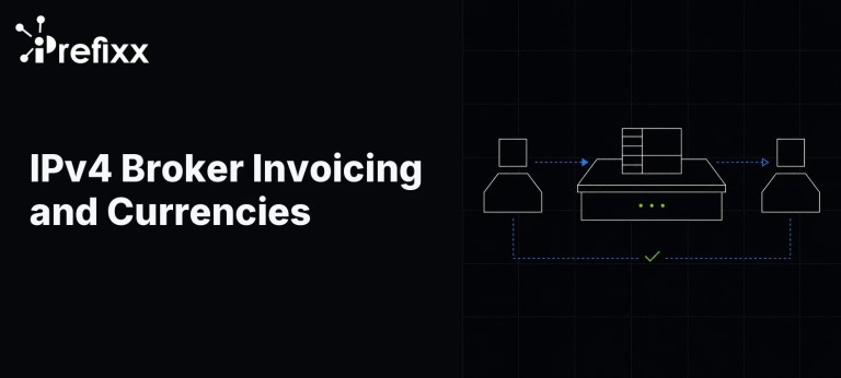 IPv4 Broker Invoicing and Currencies Explained