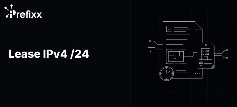 Lease IPv4 /24, Routable Blocks, Ready in 24 Hours