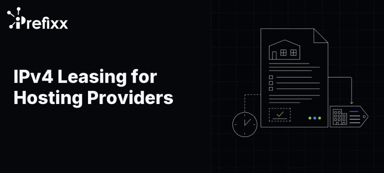 IPv4 Leasing for Hosting Providers: Scale Without Risk