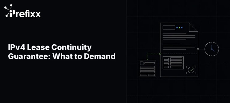 IPv4 Lease Continuity Guarantee: What to Demand