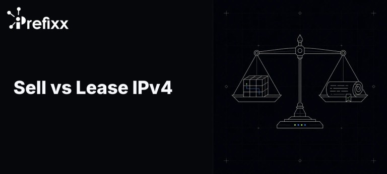 Sell vs Lease IPv4: Which Option Earns You More